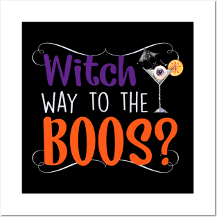 Witch Way To The boos Funny Halloween Drinking Ghost Witch Cocktail Posters and Art